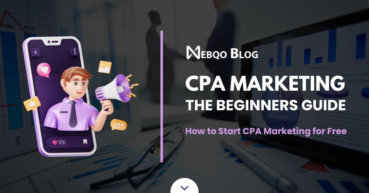 How to Start CPA Marketing for Free