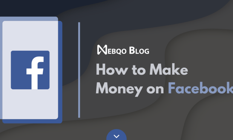 How to Make Money on Facebook