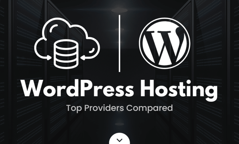 Best WordPress Hosting Top Providers Compared 2024